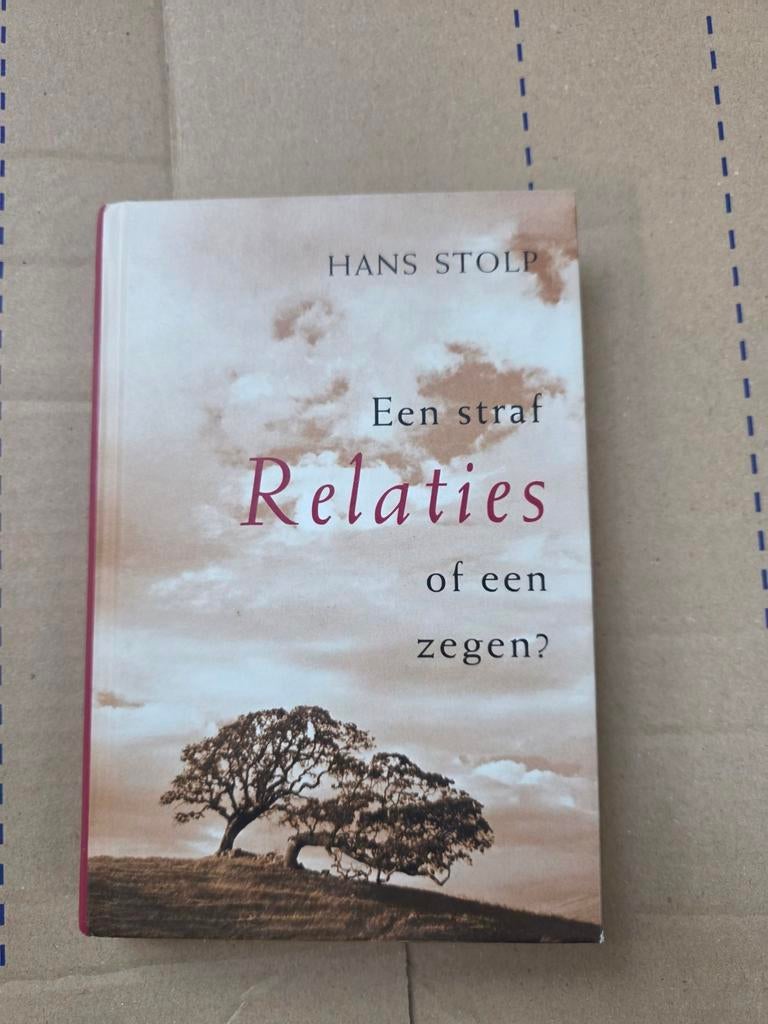 Relaties: Een straf of een zegen? - Hans Stolp, Boeken, Ophalen of Verzenden