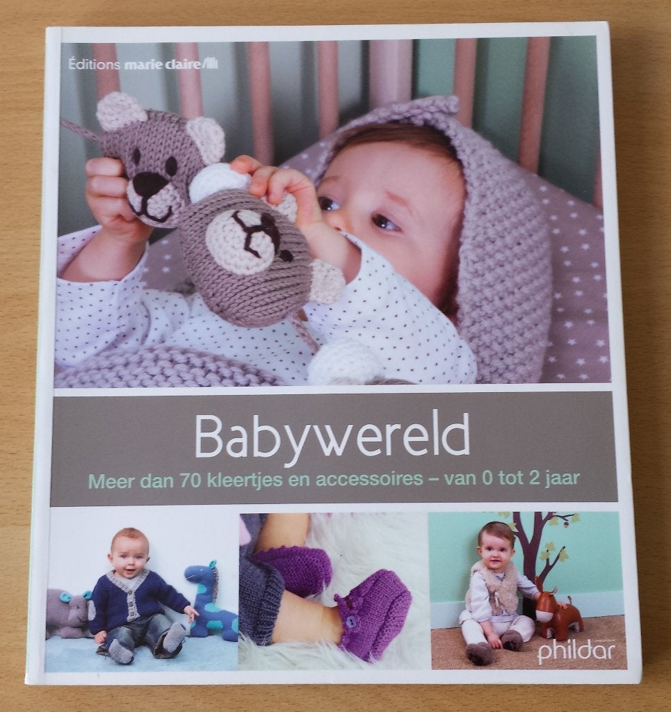 Breien - Babywereld - 70 kleertjes en accessoires - 2013, Marie Claire / Phildar, Gebruikt, Ophalen of Verzenden, Breien