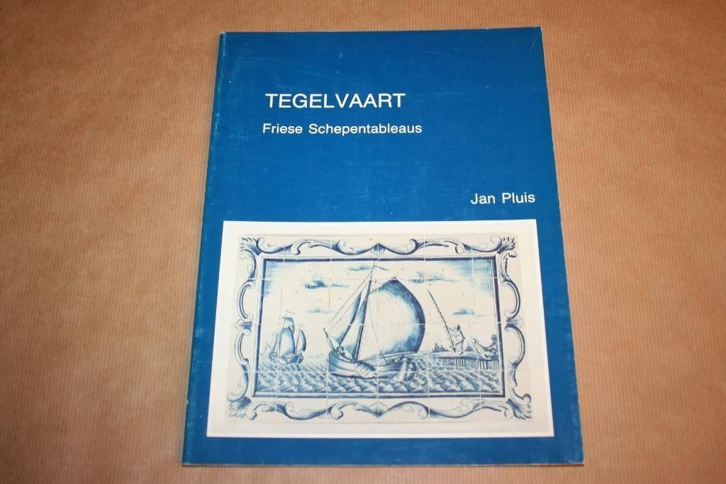 Boek Tegelvaart - Friese Schepentableaus, Ophalen of Verzenden