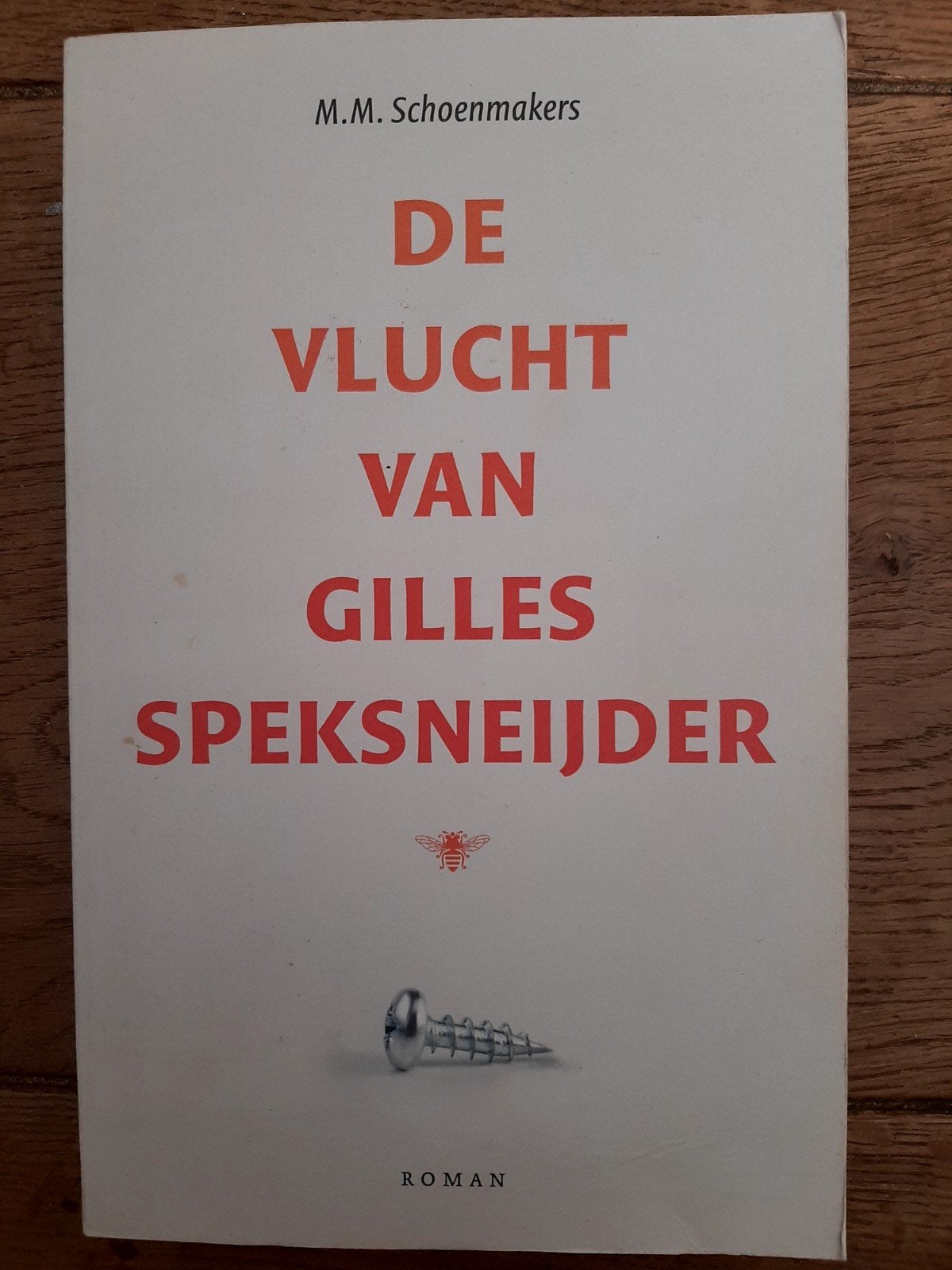 De Vlucht van Gilles Speksnijder - M.M. Schoenmakers, Ophalen of Verzenden, Gelezen, M.M. Schoenmakers, Nederland
