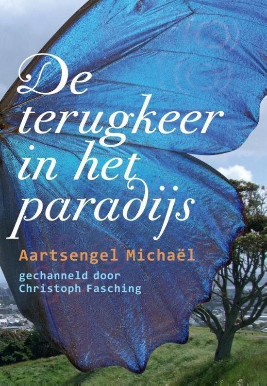 de terugkeer in het paradijs aartsengel Michael, Ophalen of Verzenden, Zo goed als nieuw, Spiritualiteit algemeen, Achtergrond en Informatie