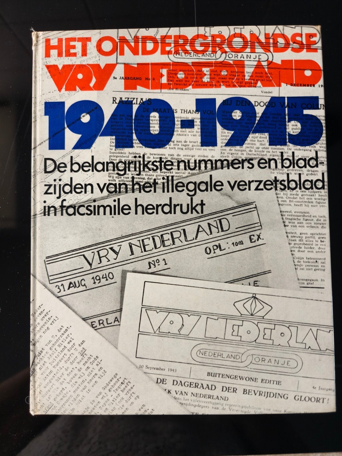Het ondergrondse van VRIJ NEDERLAND 1940-1945, Algemeen, Ophalen, Tweede Wereldoorlog, Gelezen