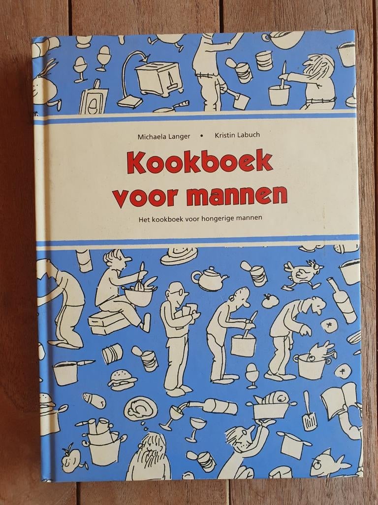 Kookboek voor Mannen - Het kookboek voor hongerige mannen, Gelezen, Michaela Langer, Kristin Labuch, Overige gebieden, Tapas, Hapjes en Dim Sum