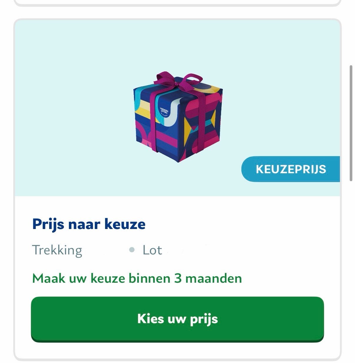 GEZOCHT: Prijs naar Keuze vriendenloterij, 1 speler, Ophalen of Verzenden, Zo goed als nieuw, Vanaf 3 jaar