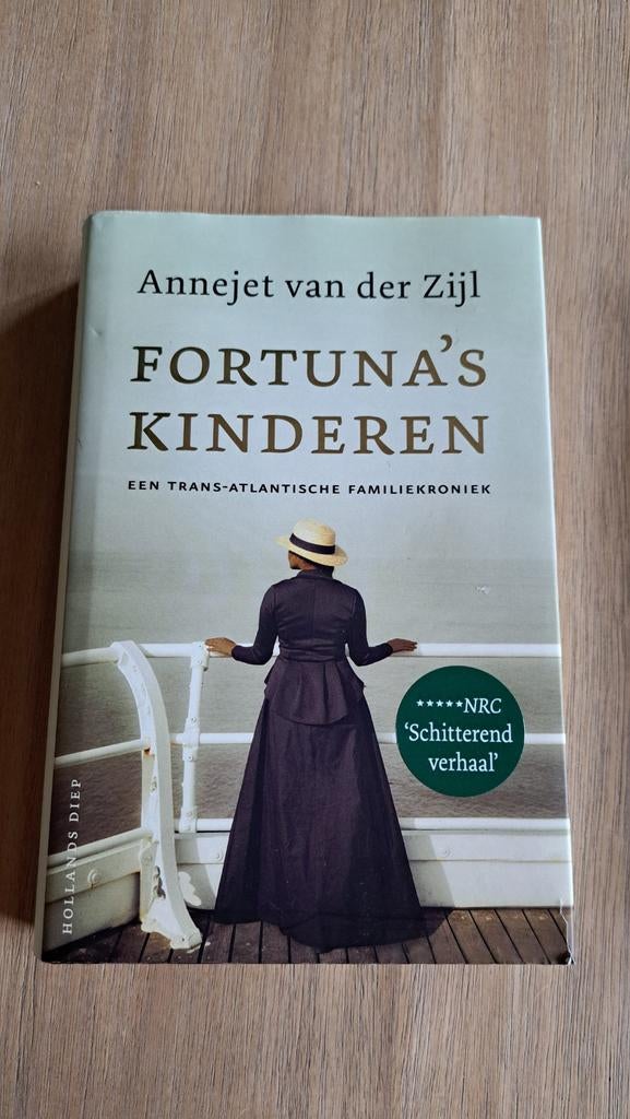 Fortuna's Kinderen - Annejet van der Zijl (Hardcover), Boeken, Ophalen of Verzenden, Zo goed als nieuw, Annejet van der Zijl, Overige