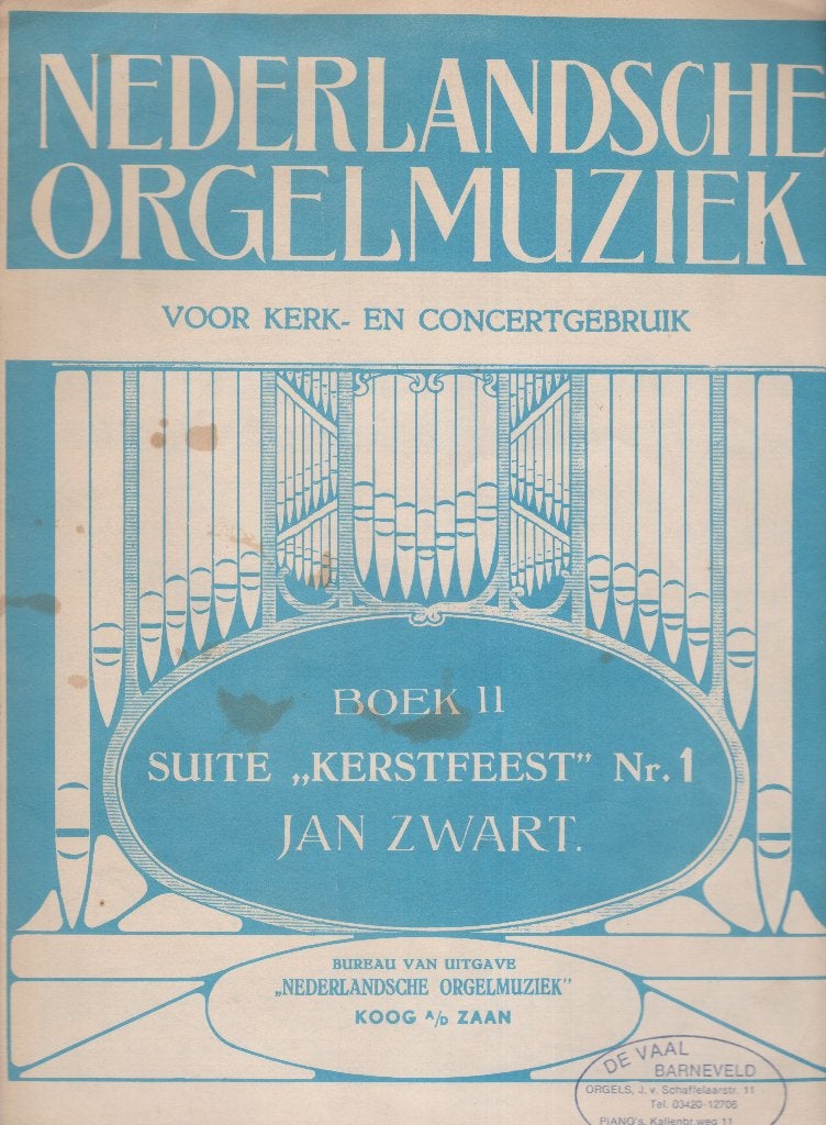 JAN ZWART - SUITE "KERSTFEEST" Nr. 1, Orgel, Gebruikt, Ophalen of Verzenden, Artiest of Componist