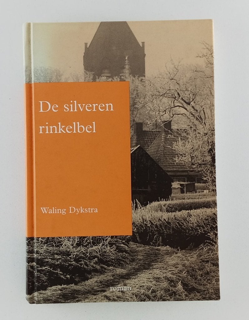 Dykstra, Waling - De silveren rinkelbel, Verzenden, Gelezen