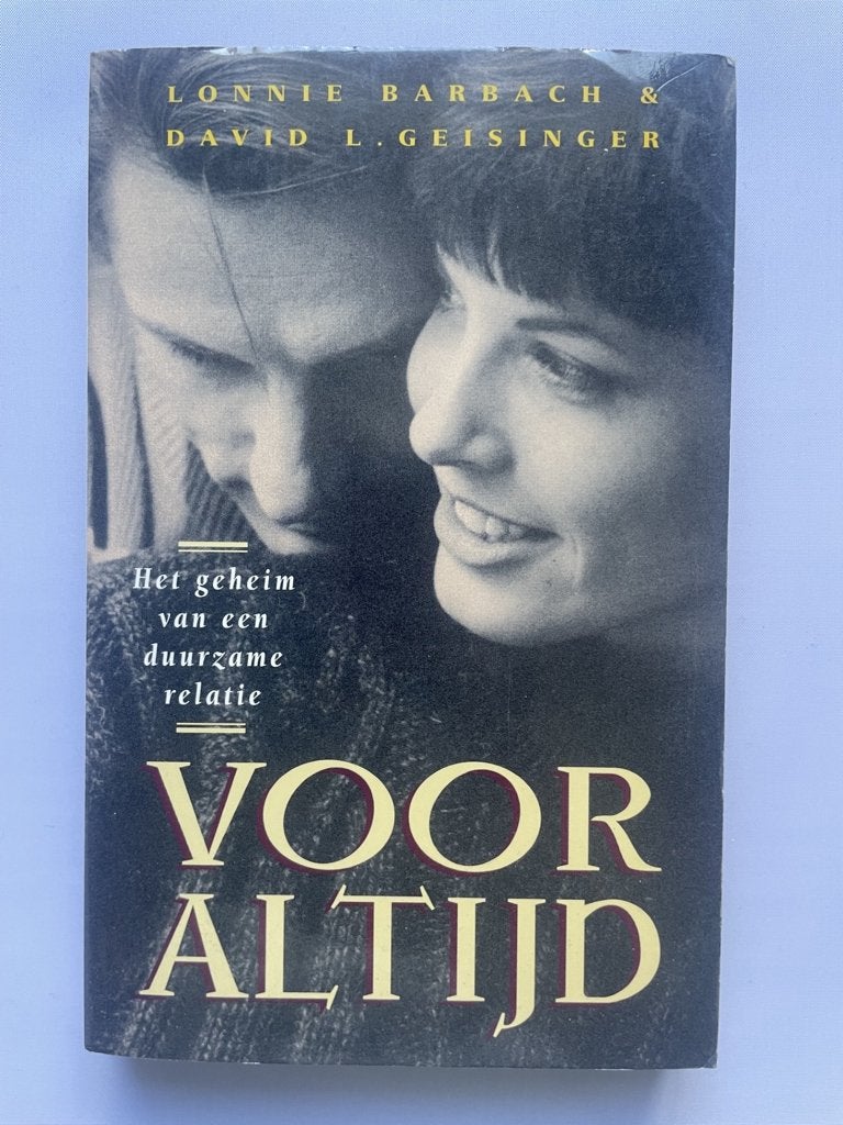 Voor altijd - Lonnie Burbach, David Geisinger, Boeken, Verzenden, Gelezen, Ontwikkelingspsychologie