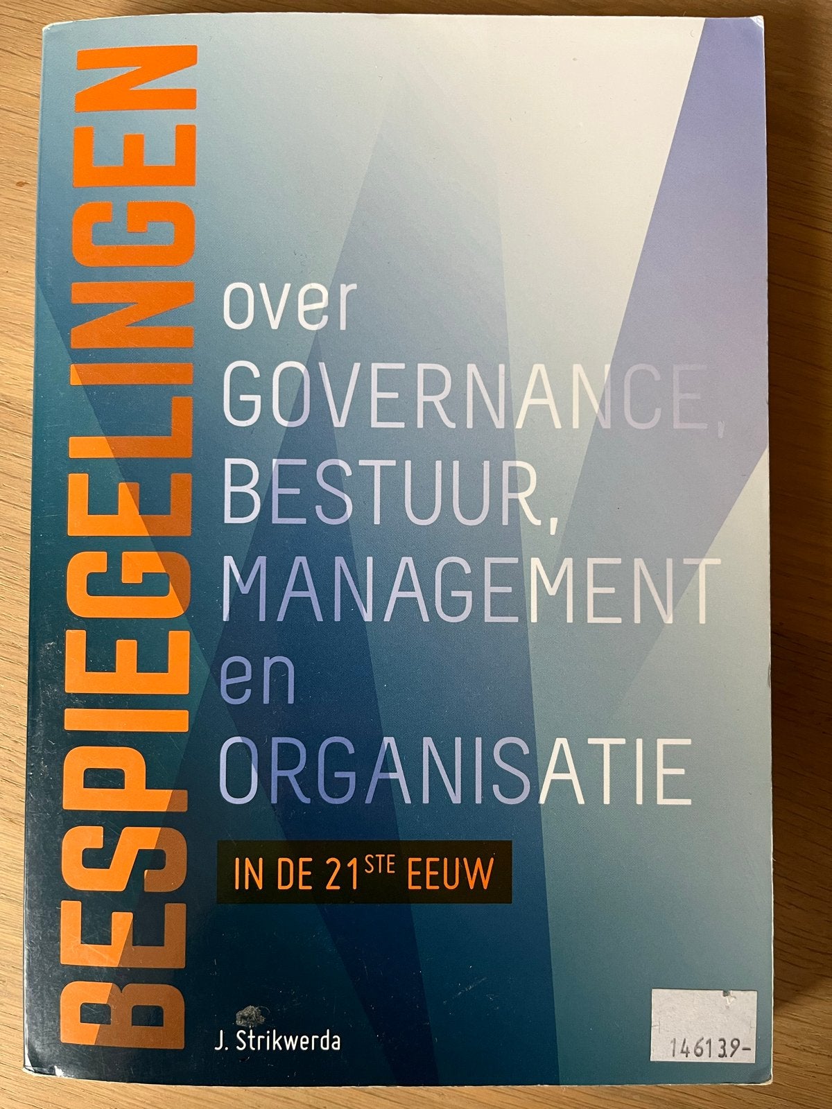MBA Boeken: Management, Economie, Governance (recent), Ophalen of Verzenden, Gelezen, Management