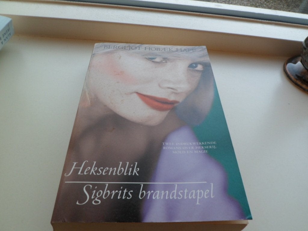 Heksenblik & Sigbrits Brandstapel -Bergljot Hobaek Haff, Ophalen of Verzenden, Zo goed als nieuw