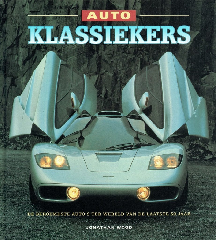 Auto Klassiekers: de beroemdste auto's ter wereld - J. Wood, Verzenden, Gelezen, Algemeen