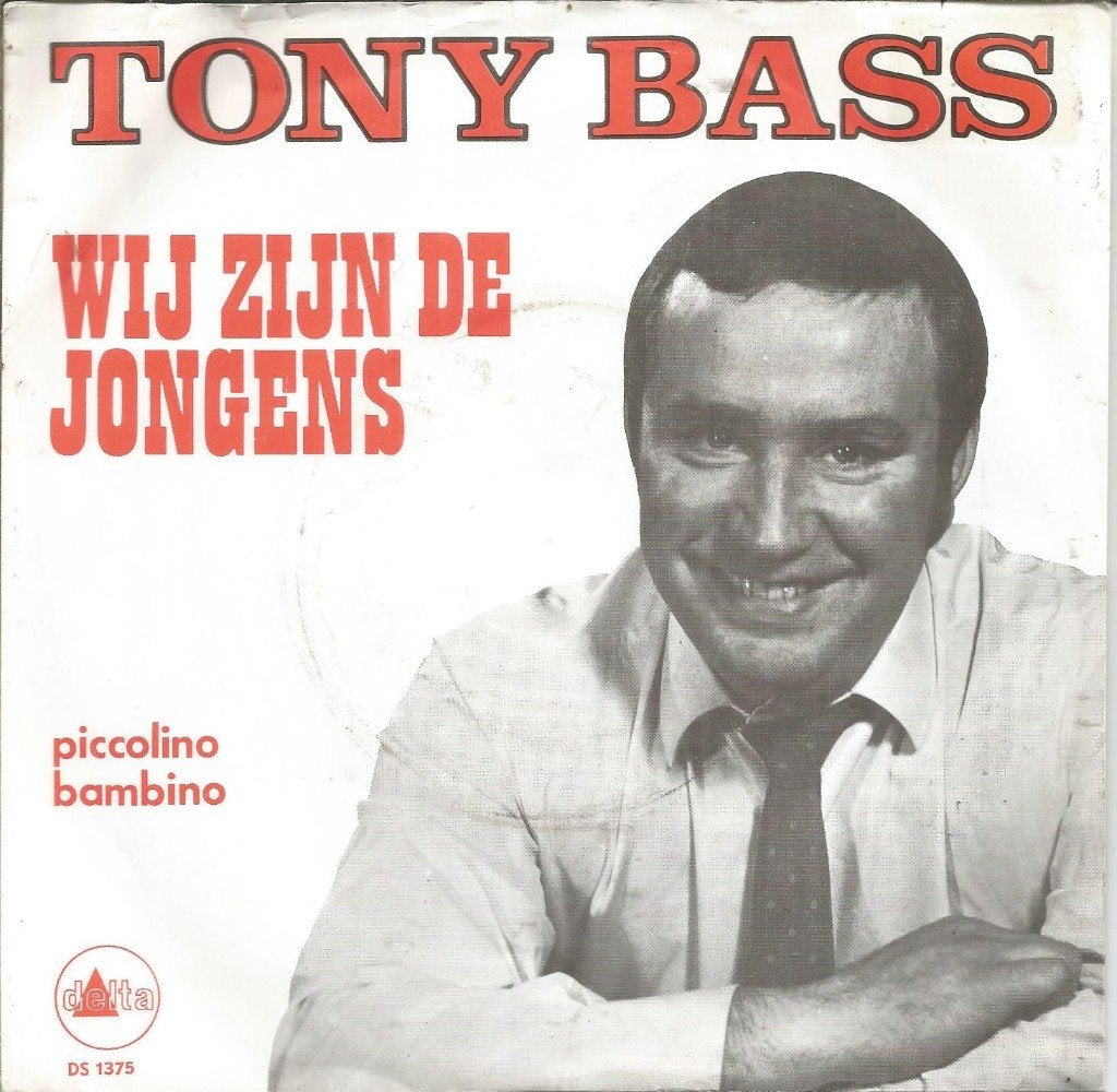 Tony Bass – Wij Zijn De Jongens (1970), Gebruikt, Fotohoes, 7 inch, Ophalen of Verzenden