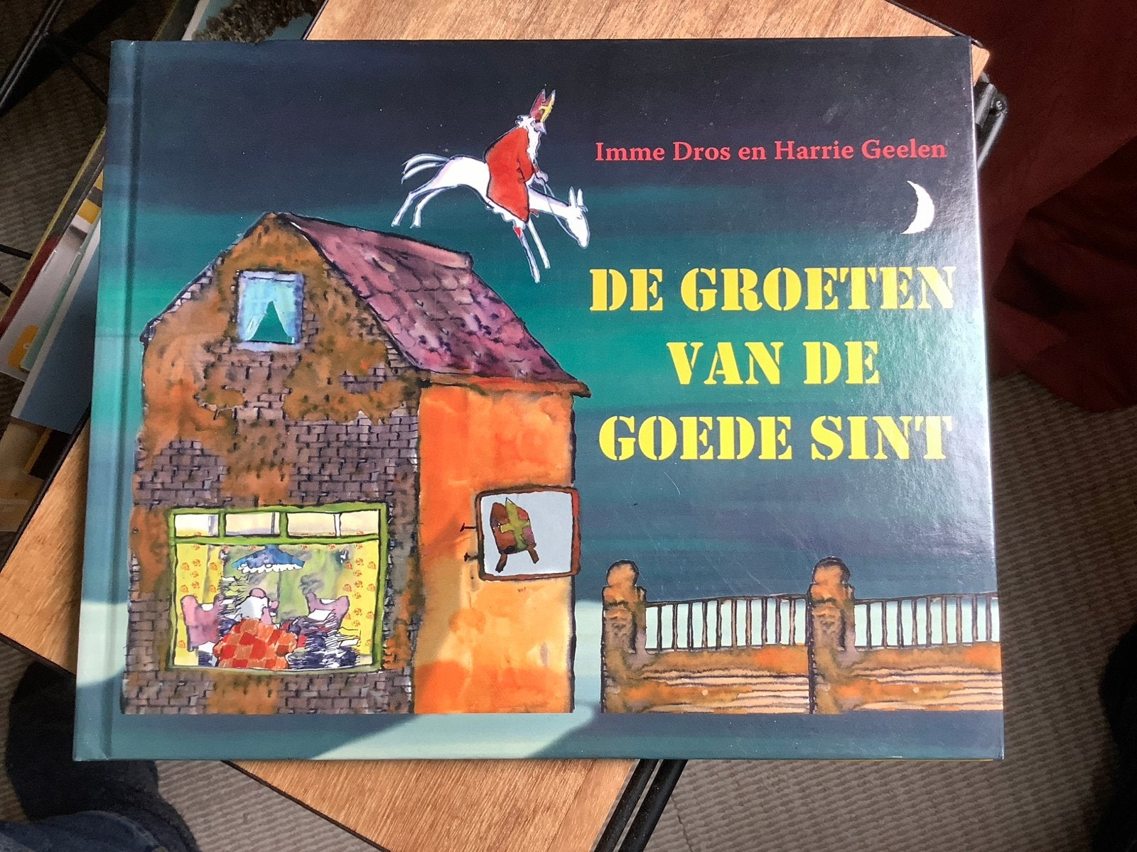 De groeten van de goede Sint - Imme Dros & Harrie Geelen, Ophalen of Verzenden, Zo goed als nieuw, Fictie algemeen