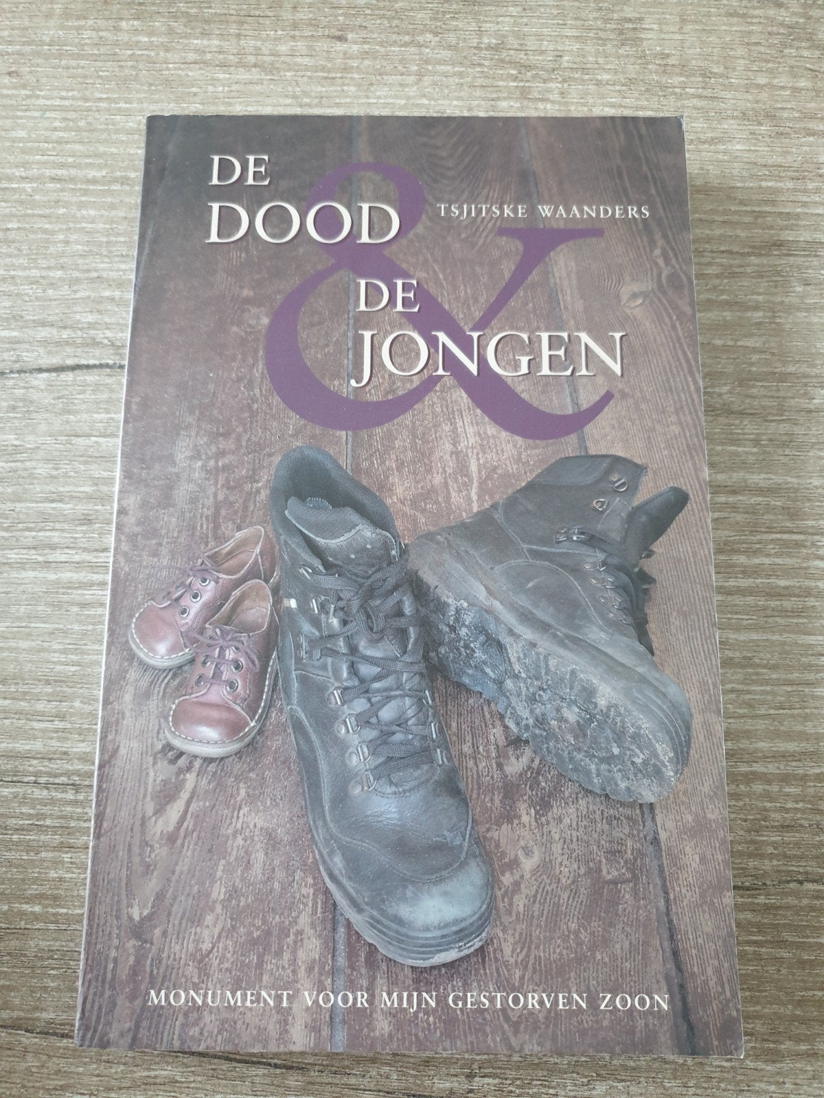 De Dood & De Jongen - Tsjitske Waanders (Boek), Boeken, Ophalen of Verzenden, Gelezen, Tsjitske Waanders, Nederland