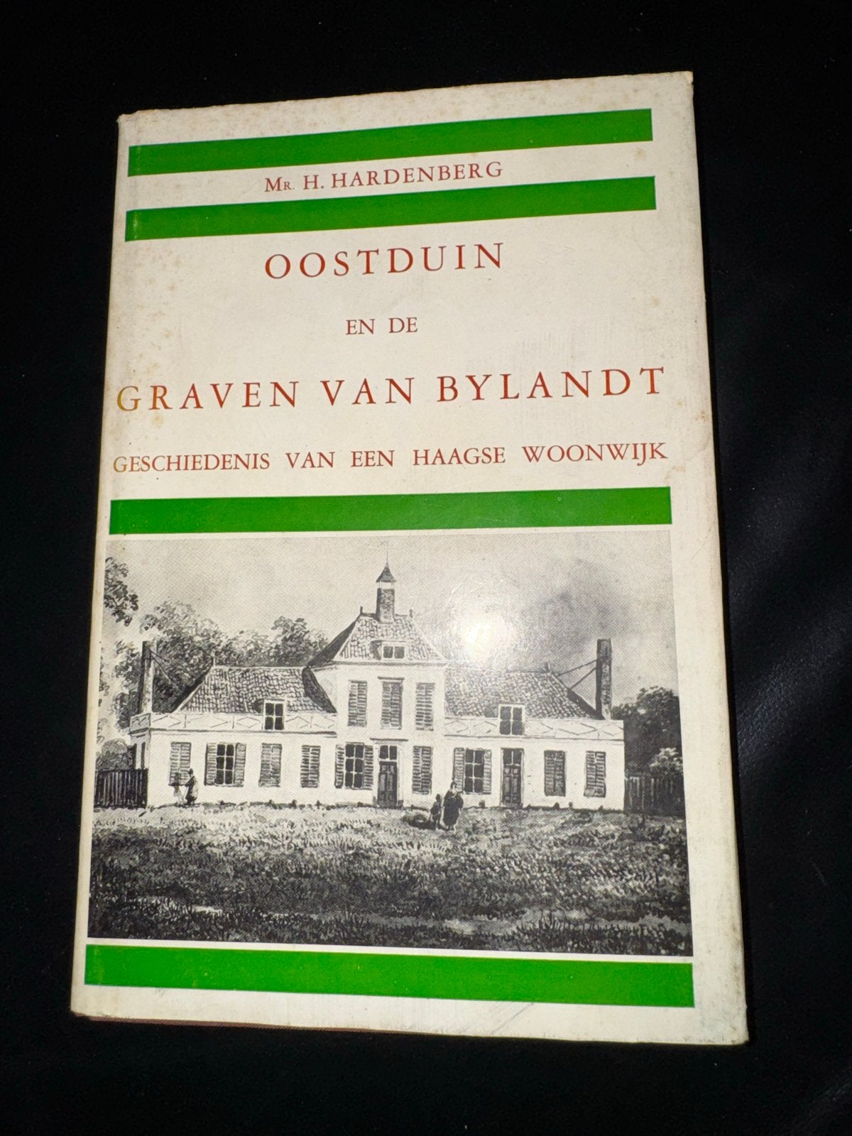 Oostduin en de Graven van Bylandt - Geschiedenis Den Haag, Boeken, Geschiedenis | Stad en Regio, Ophalen of Verzenden, 20e eeuw of later