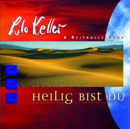 SALE--CD LILO KELLER & REITHALLE BAND-Heilig Bist  >FOLIE, Verzenden, Nieuw in verpakking, Gospel
