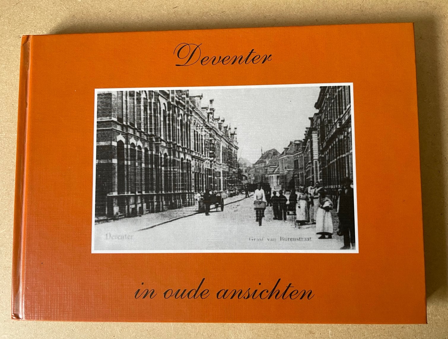 Deventer in oude ansichten - B. Rademaker-Hoffrich, Ophalen of Verzenden, 20e eeuw of later, Gelezen