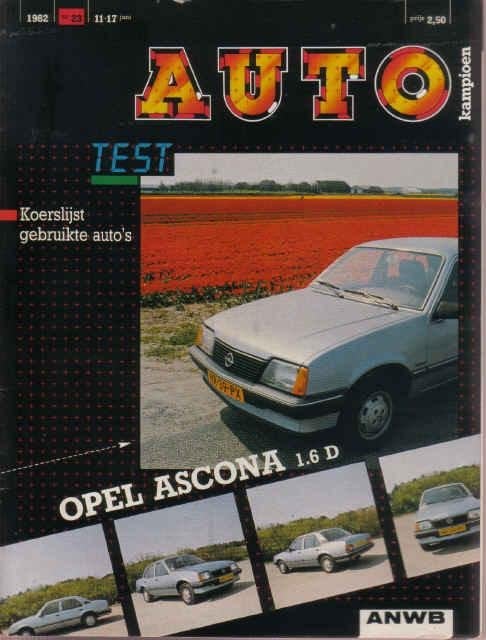 Autokampioen 23 1982 : Opel Ascona 1.6D, Ophalen of Verzenden, Gelezen, Opel