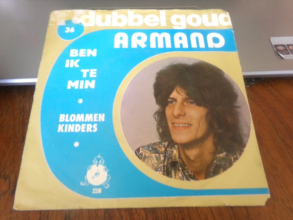 Armand – Ben Ik Te Min / Blommenkinders - 1977, Ophalen of Verzenden, Gebruikt, Nederlandstalig