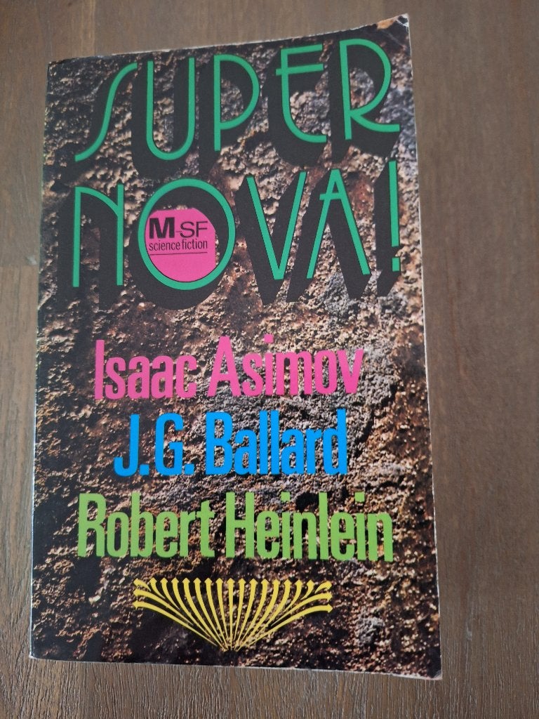 Super nova! M-SF: 3 boeken van Asimov - Ballard - Heinlein, Ophalen of Verzenden, Gelezen, Isaac Asimov, J.G. Ballard, Robert Heinlein