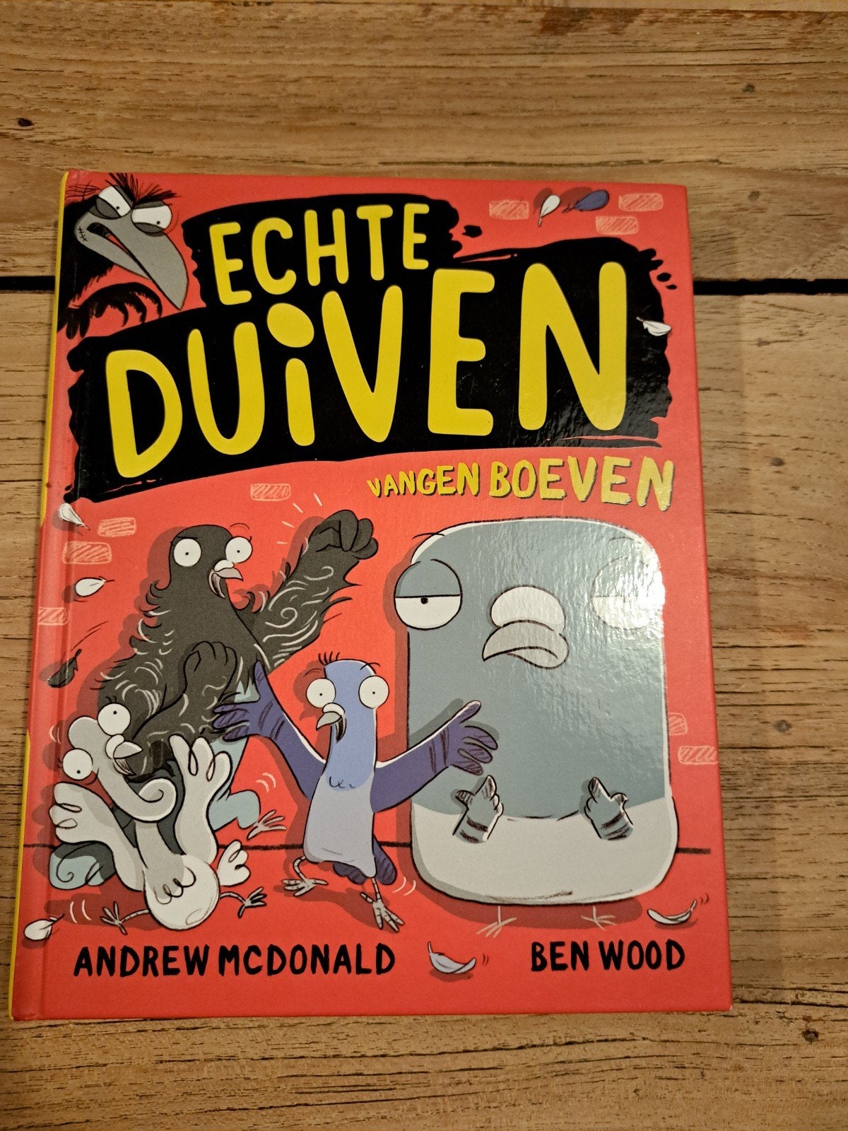 Echte Duiven Vangen Boeven - Andrew McDonald & Ben Wood, Ophalen of Verzenden, Zo goed als nieuw, Andrew McDonald, Fictie algemeen