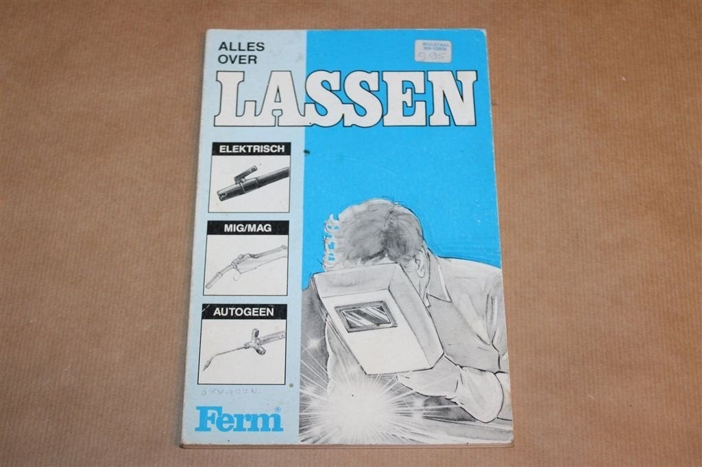 Alles over Lassen — Elektrisch, MIG/MAG en Autogeen, Ophalen of Verzenden, Gelezen, Overige onderwerpen