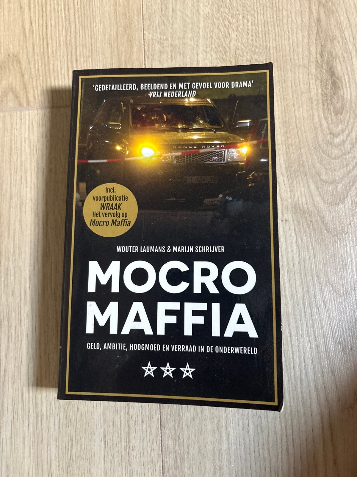 Mocro Maffia - Wouter Laumans & Marijn Schrijver, Boeken, Ophalen of Verzenden, Gelezen, Nederland