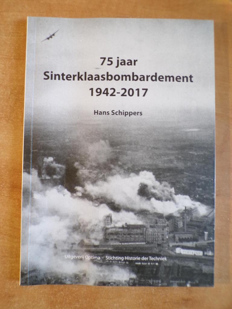 75 jaar Sinterklaasbombardement Eindhoven 1942-2017, Ophalen of Verzenden, Luchtmacht, Tweede Wereldoorlog, Gelezen