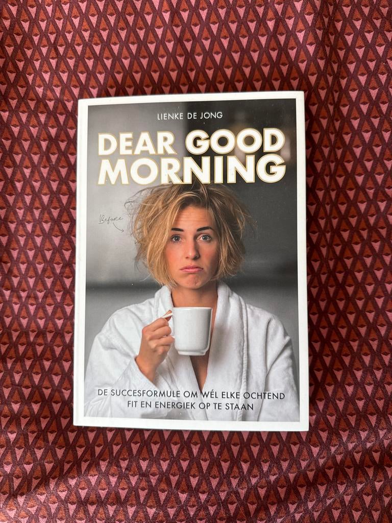 Dear Good Morning - Lienke de Jong, Boeken, Ophalen of Verzenden, Zo goed als nieuw