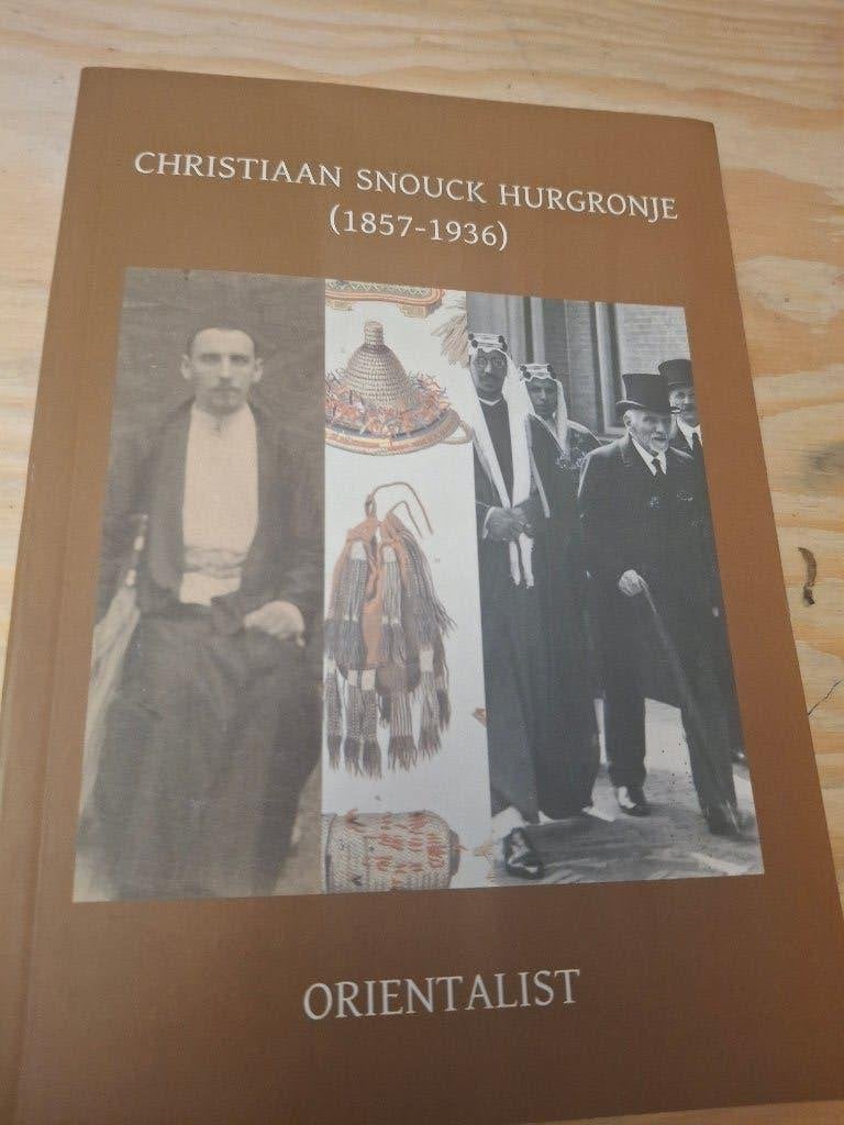 Christiaan Snouck Hurgronje ( 1857-1936) Orientalist, Verzenden, Gelezen, Wetenschap