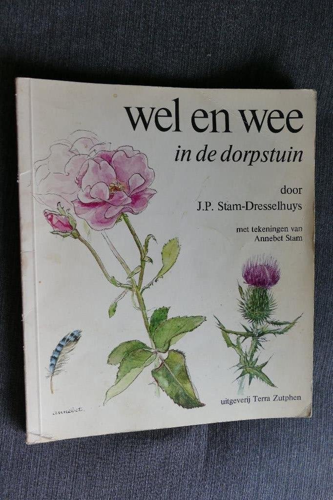 J.P. Stam Dresselhuys - Wel en wee in de dorpstuin, Ophalen of Verzenden, Gelezen, J.P. Stam Dresselhuys