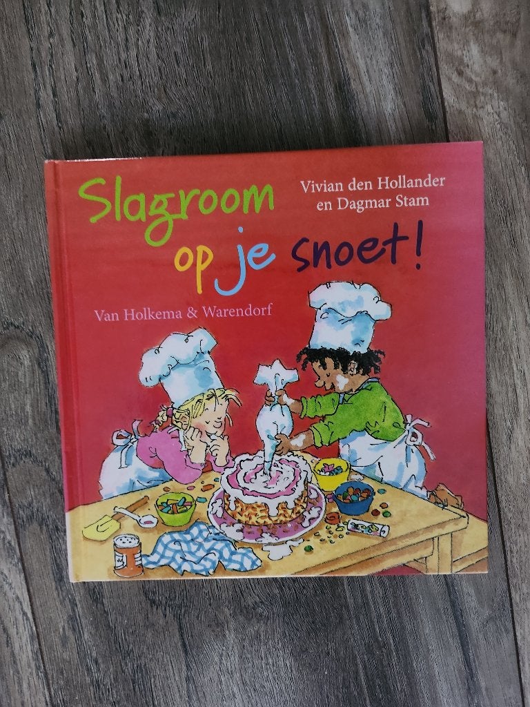 Slagroom op je snoet!, Gelezen, Vivian den Hollander en Dagmar Stam, 5 of 6 jaar, Fictie algemeen