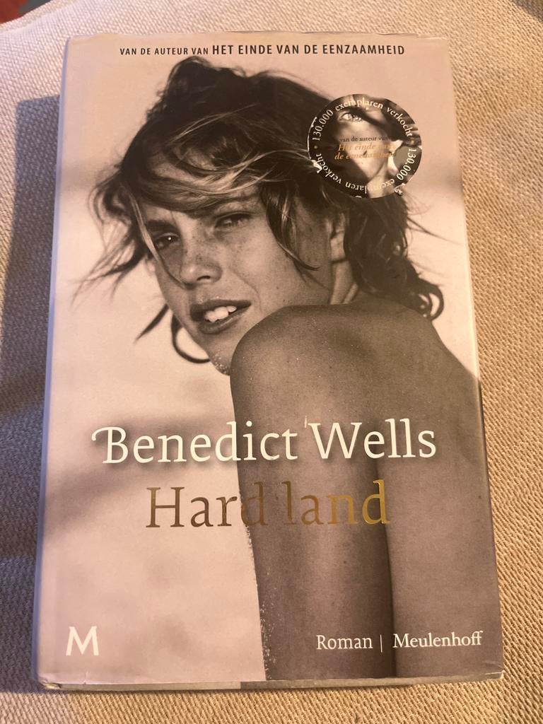 Hard Land - Benedict Wells (Roman), Boeken, Ophalen of Verzenden, Zo goed als nieuw, Europa overig