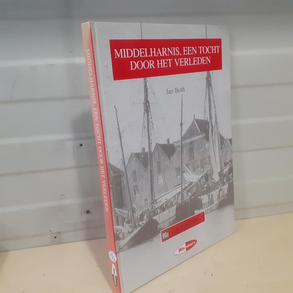 Nr. 723 Middelharnis, een tocht door het verleden, Ophalen of Verzenden, Gelezen, Jan Both