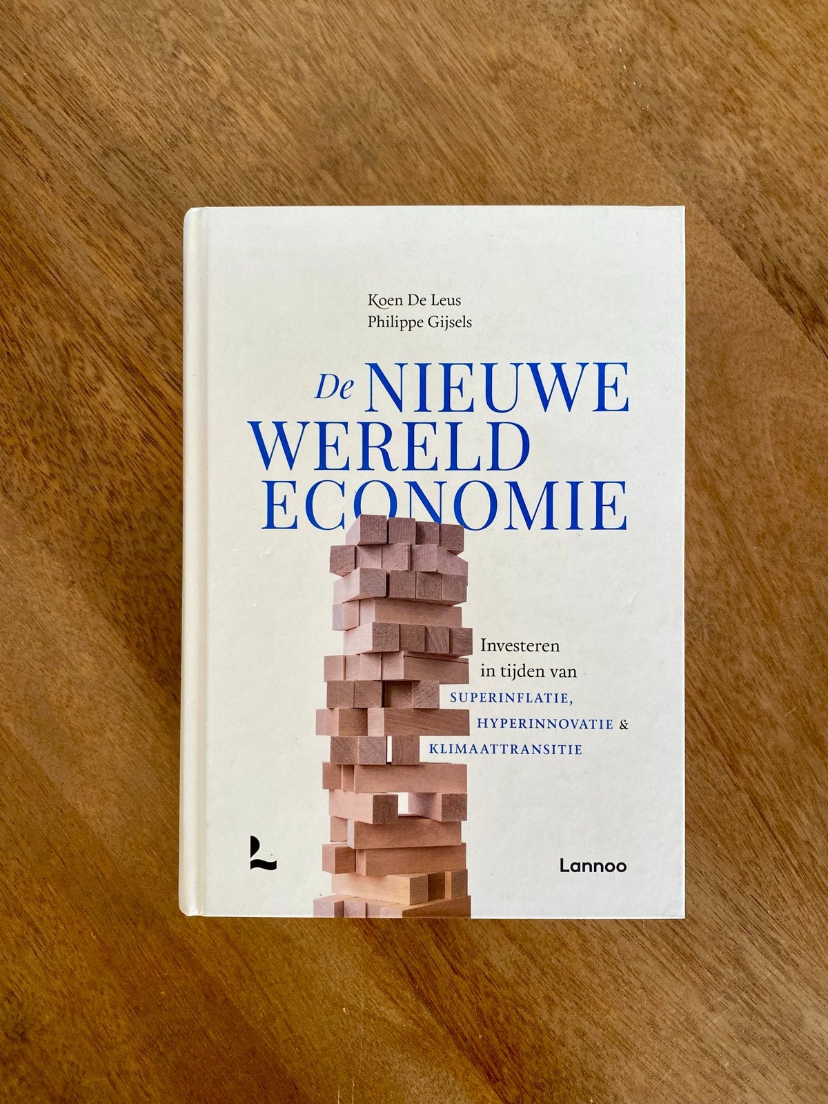 De Nieuwe Wereld Economie - Koen de Leus, Philippe Gijsels, Boeken, Ophalen of Verzenden, Zo goed als nieuw, Economie en Marketing
