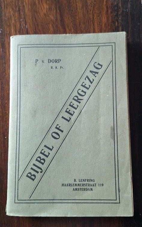 Bijbel of Leergezag - P. v. Dorp (1914), Ophalen of Verzenden, P. v. Dorp