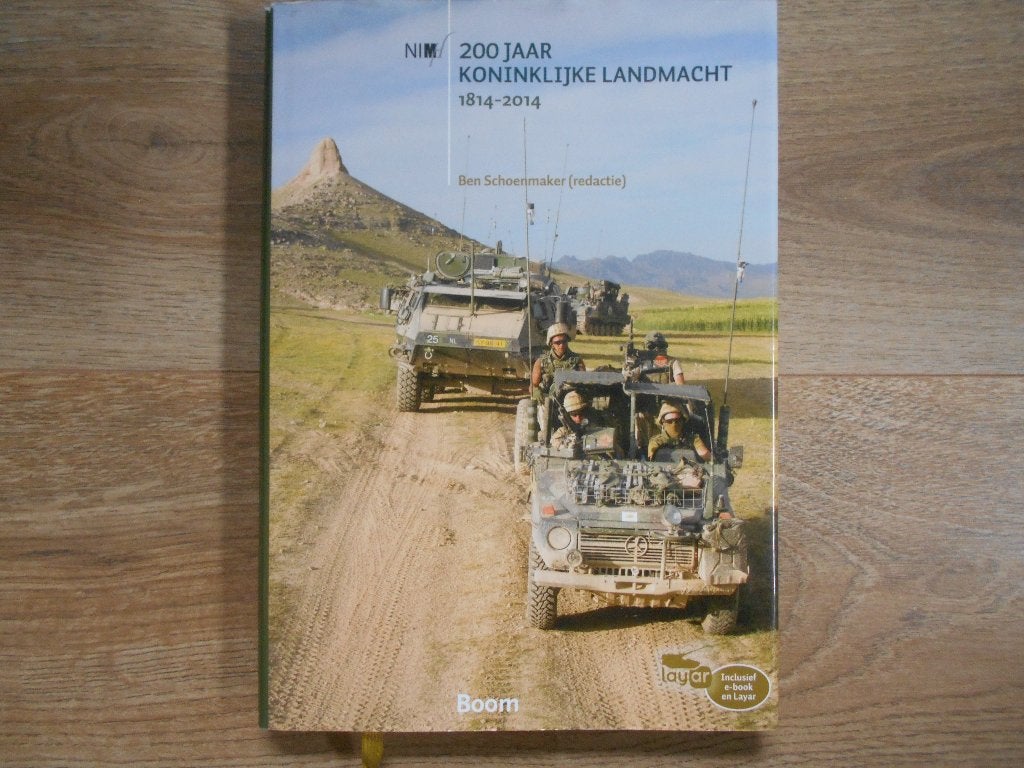 Ben Schoenmaker 200 jaar koninklijke landmacht 1814-2014, Boeken, Ophalen of Verzenden, Zo goed als nieuw