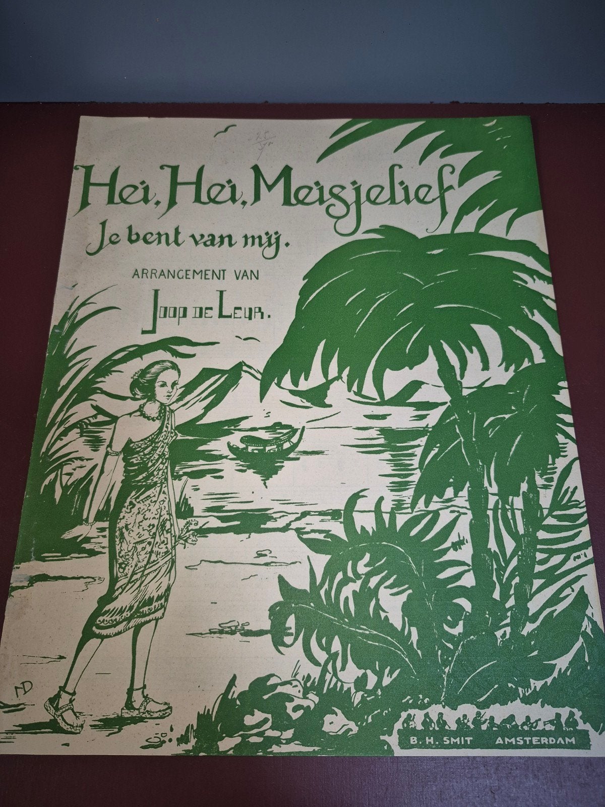 Oude bladmuziek: Hei, Hei, Meisjelief - Joop de Leur, Ophalen of Verzenden
