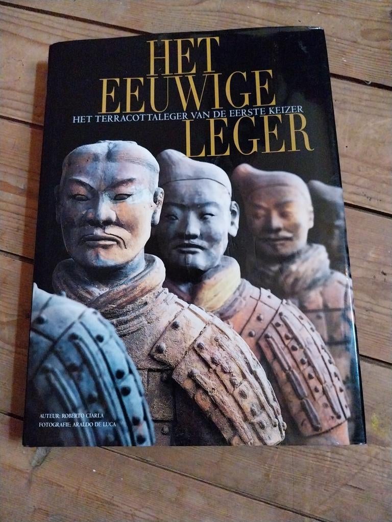 Het Eeuwige Leger: Het Terracottaleger van de Eerste Keizer, Ophalen of Verzenden, Zo goed als nieuw, Overige onderwerpen, Roberto Ciarla