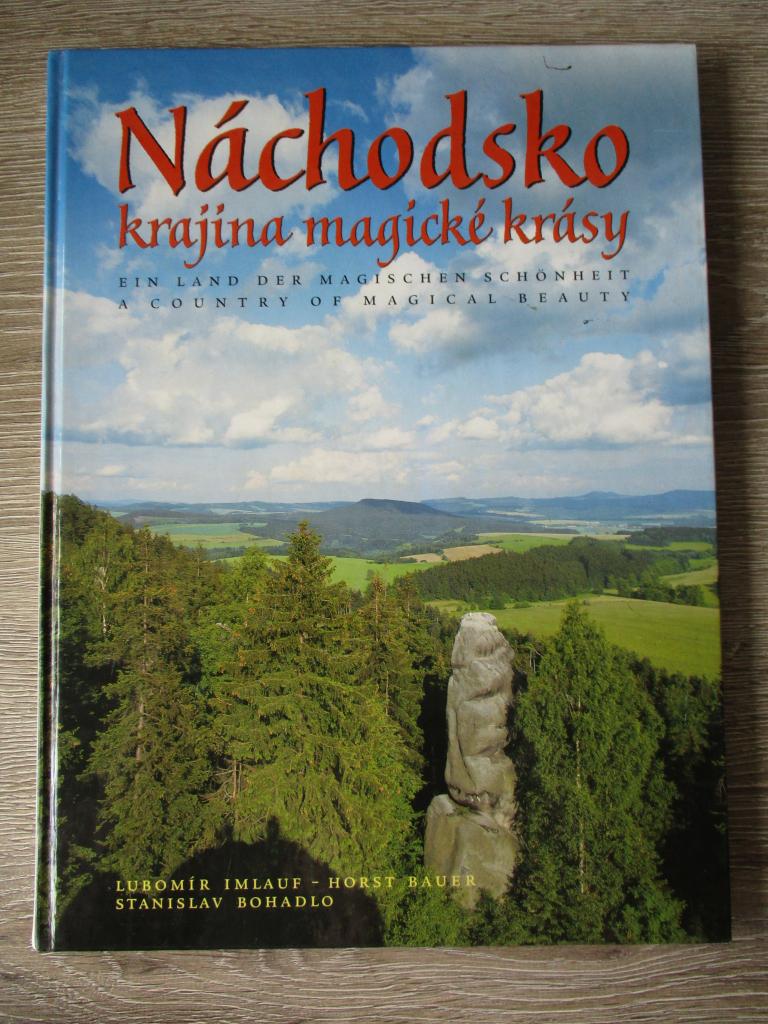 Nachodsko krajina magicke krasy - Lubomir Imlauf / Horst B, Ophalen of Verzenden, Gelezen
