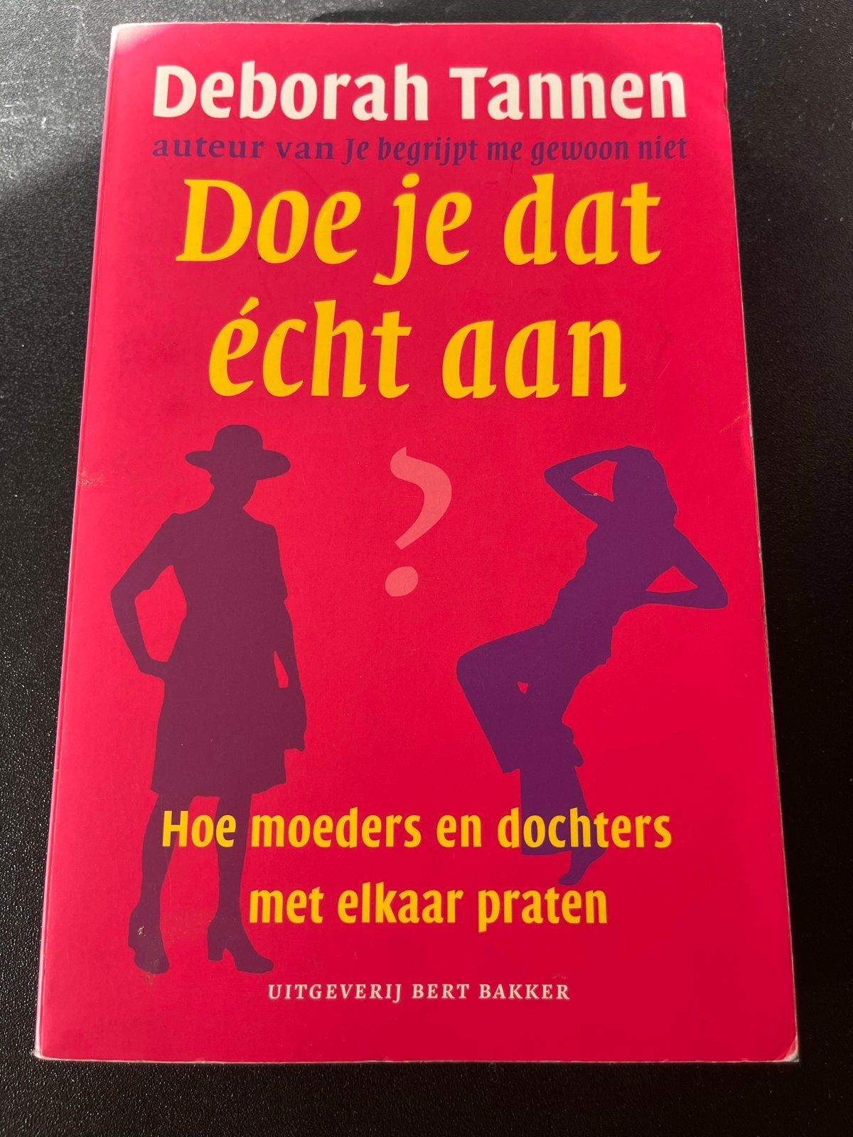 Doe je dat écht aan? - Deborah Tannen, Ophalen, Gelezen, Overige