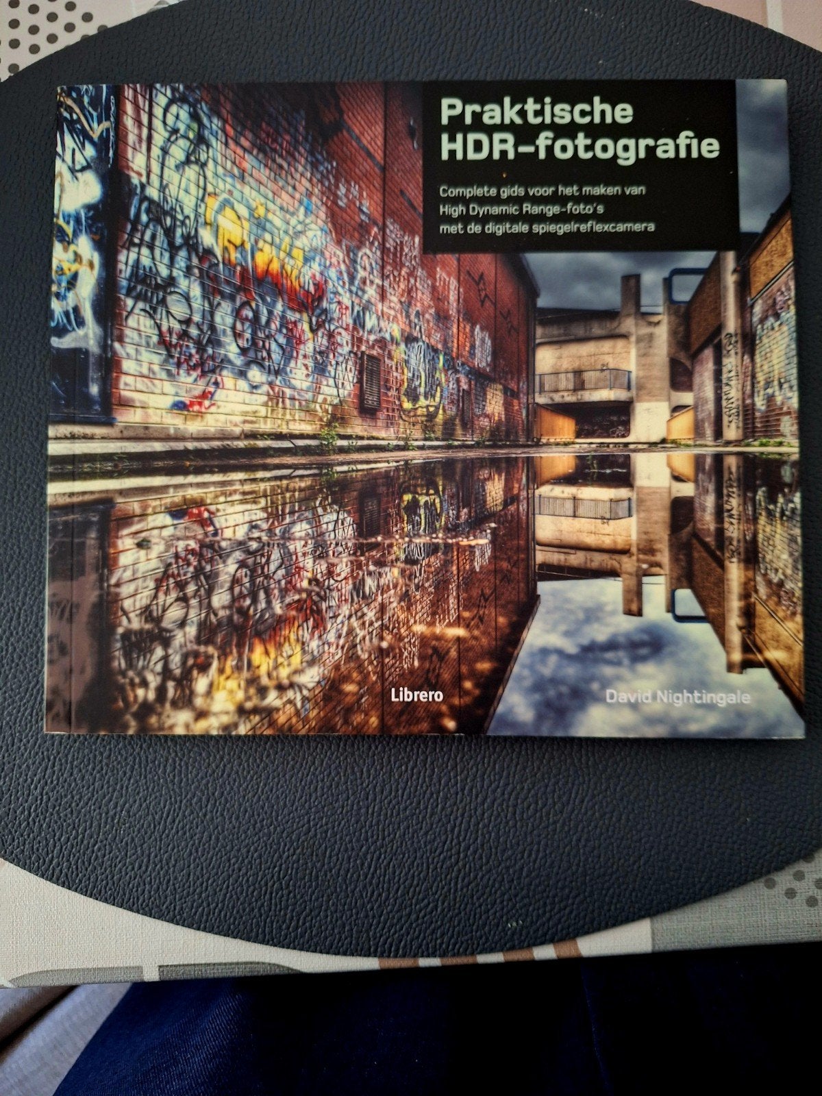 Praktische HDR Fotografie - David Nightingale, Ophalen of Verzenden, Zo goed als nieuw, Fotografie algemeen, David Nightingale