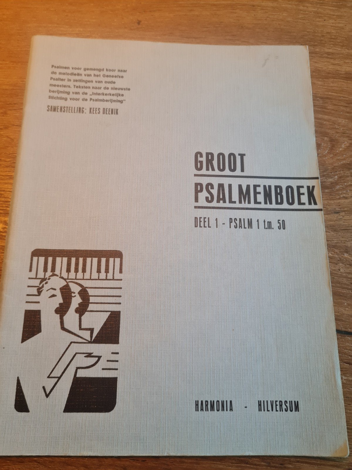 Groot Psalmenboek Deel 1 - Psalm 1 t.m. 50 Harmonia, Ophalen of Verzenden, Religie en Gospel, Koor