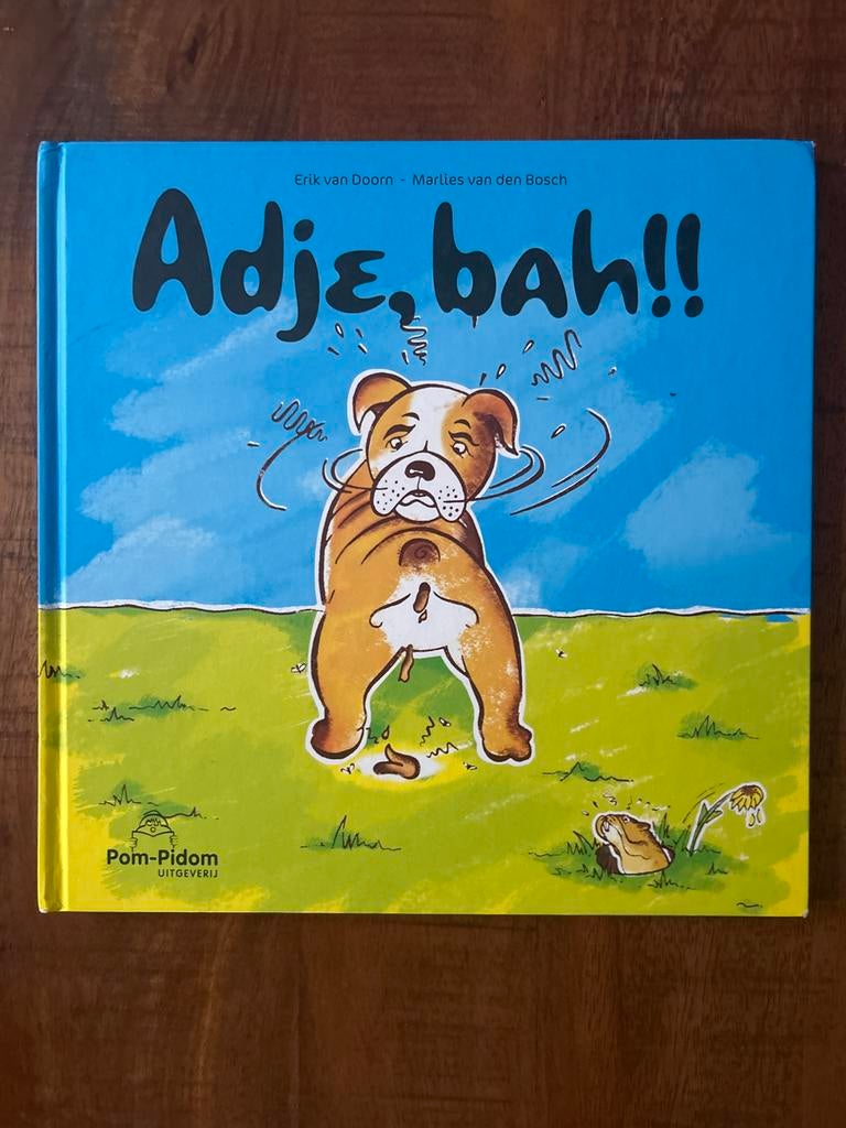 Adje, bah!! - Erik van Doorn & Marlies van den Bosch, Ophalen of Verzenden, Zo goed als nieuw, Fictie algemeen