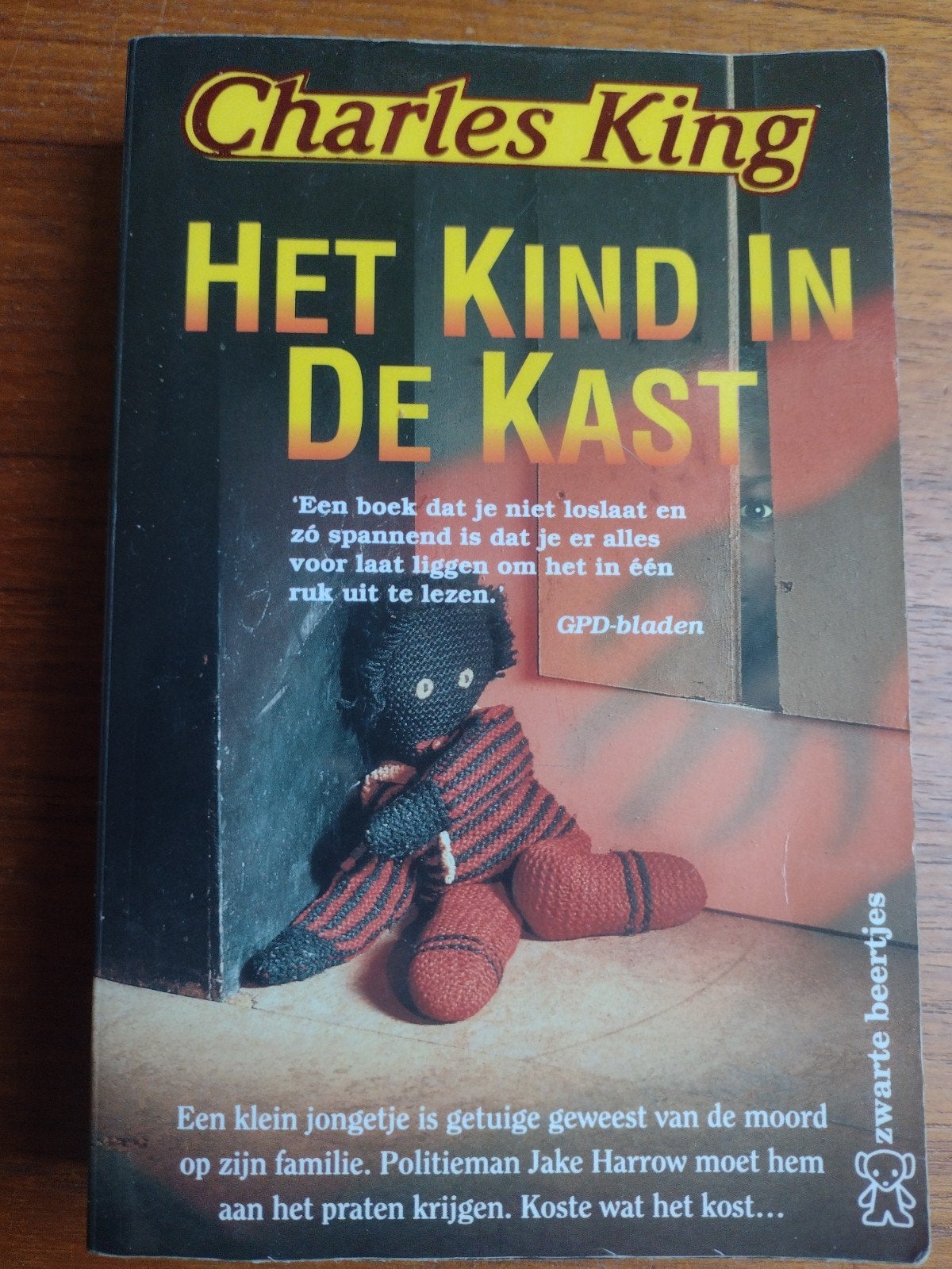 Het Kind in de Kast - Charles King (Zwarte Beertjes), Ophalen of Verzenden, Gelezen, Charles King
