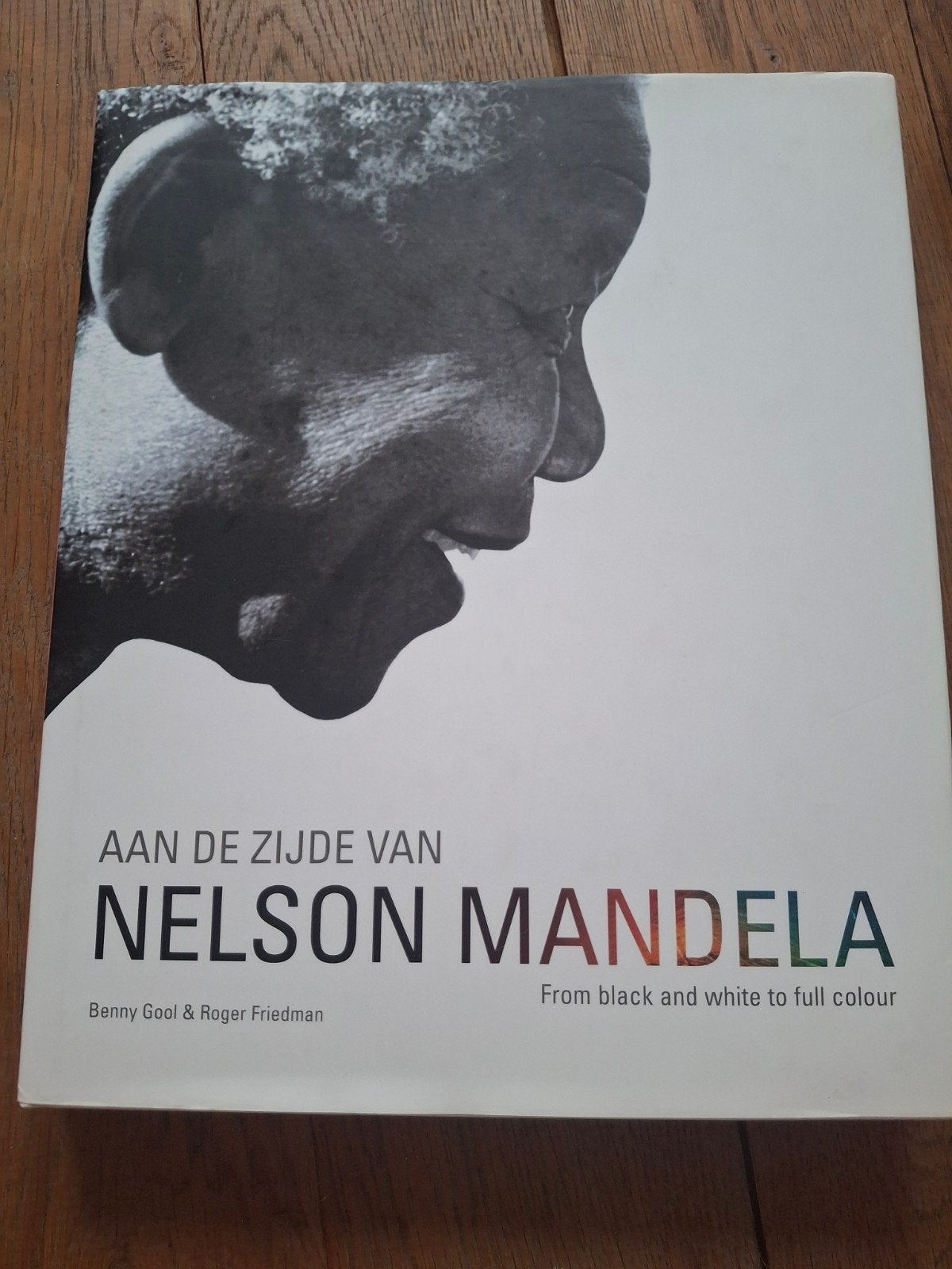 Roger Friedman - Aan de zijde van Nelson Mandela (hardcover), Ophalen of Verzenden, Zo goed als nieuw, Roger Friedman