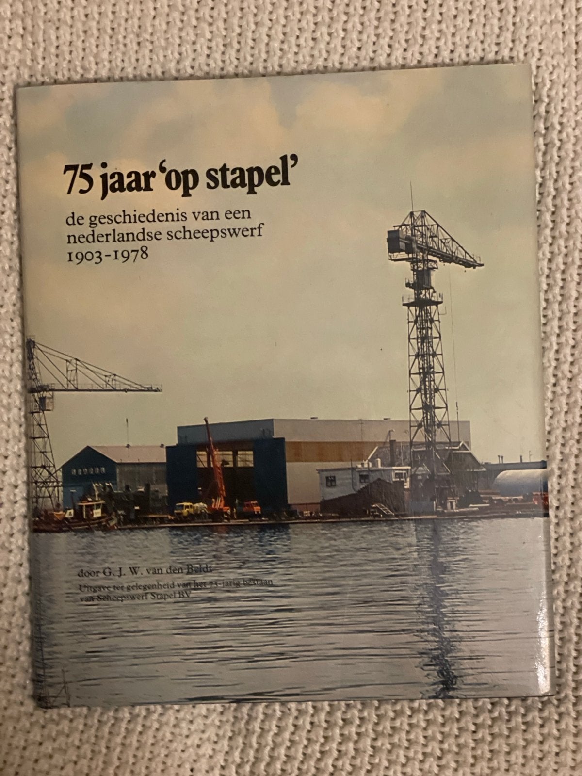 75 jaar 'op stapel': Geschiedenis Nederlandse Scheepswerf, Verzamelen, Ophalen of Verzenden, Zo goed als nieuw