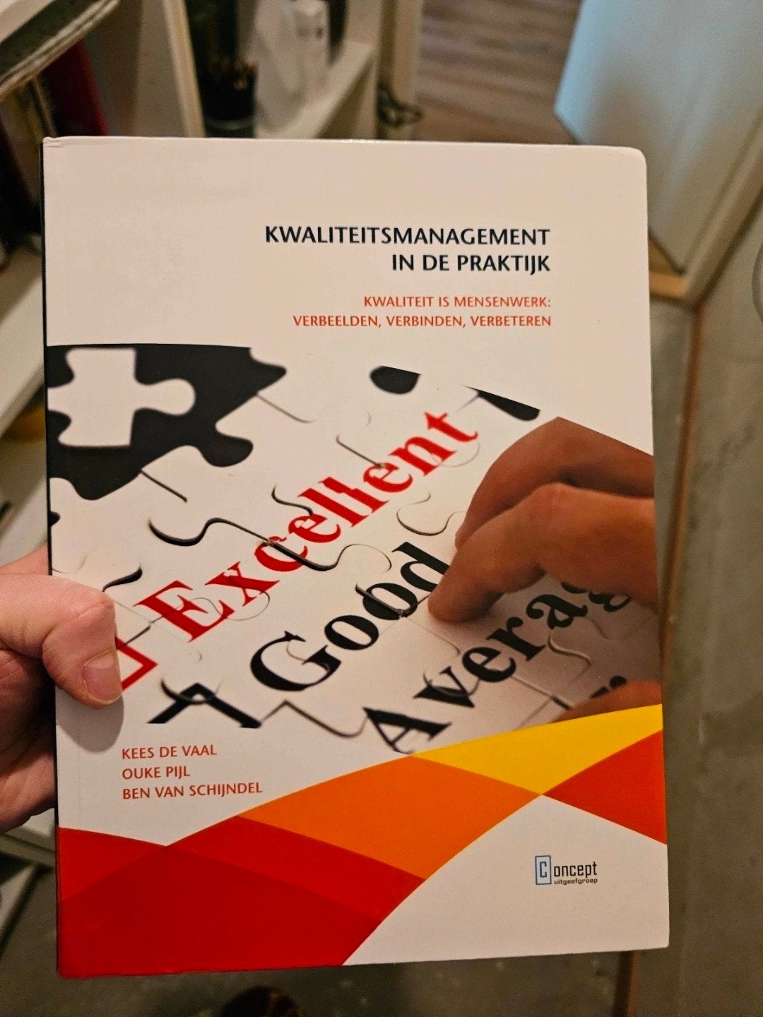 Kwaliteitsmanagement in de Praktijk - Kees de Vaal, Boeken, Verzenden, HBO, Zo goed als nieuw, Kees de Vaal, Ouke Pijl, Ben van Schijndel