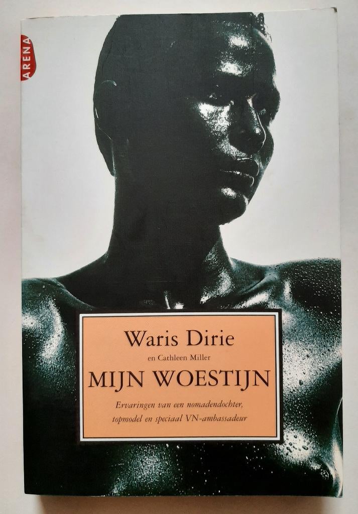 Mijn woestijn, Waris Dirie, Ophalen of Verzenden, Zo goed als nieuw, Waris Dirie