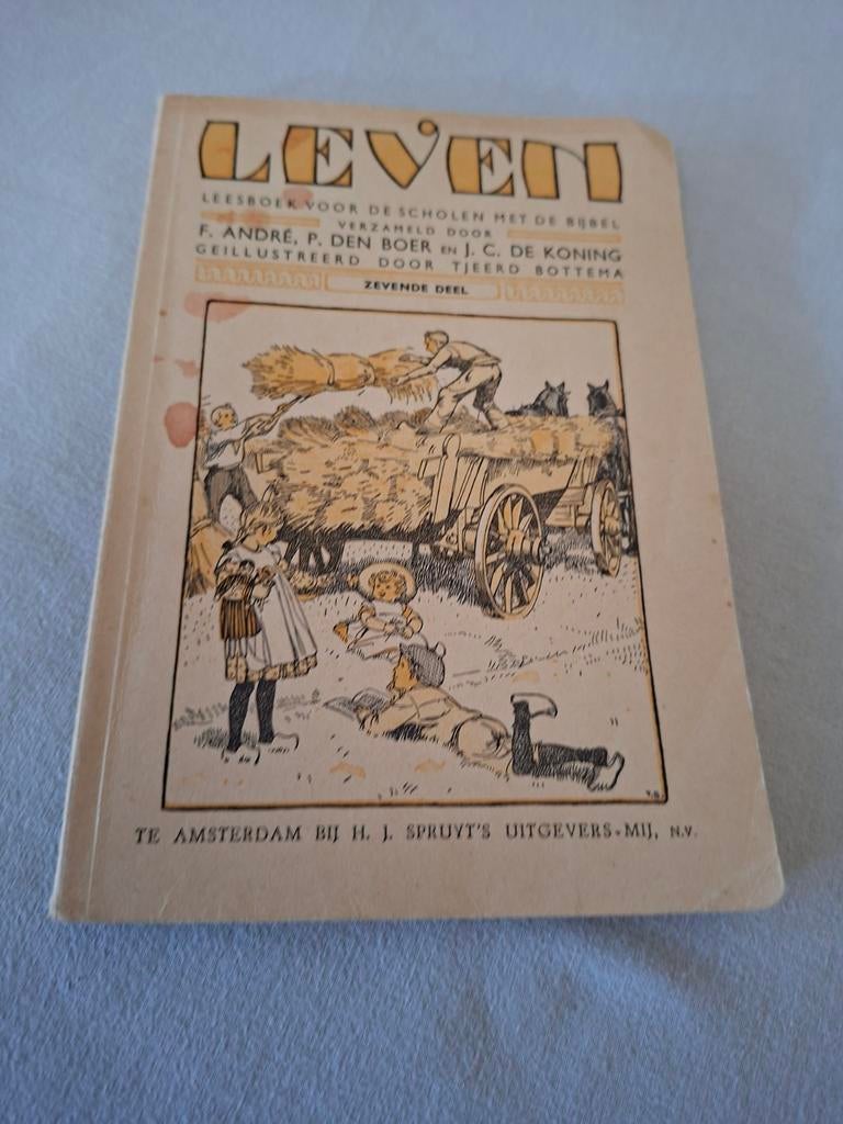 Leven! 7e deel - F. André, P. den Boer, J.C. de Koning 1949, Ophalen of Verzenden, Gelezen, F. André, P. den Boer, J.C. de Koning